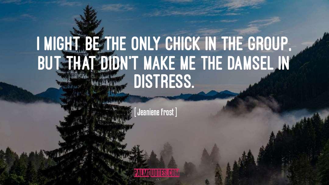 Jeaniene Frost Quotes: I might be the only