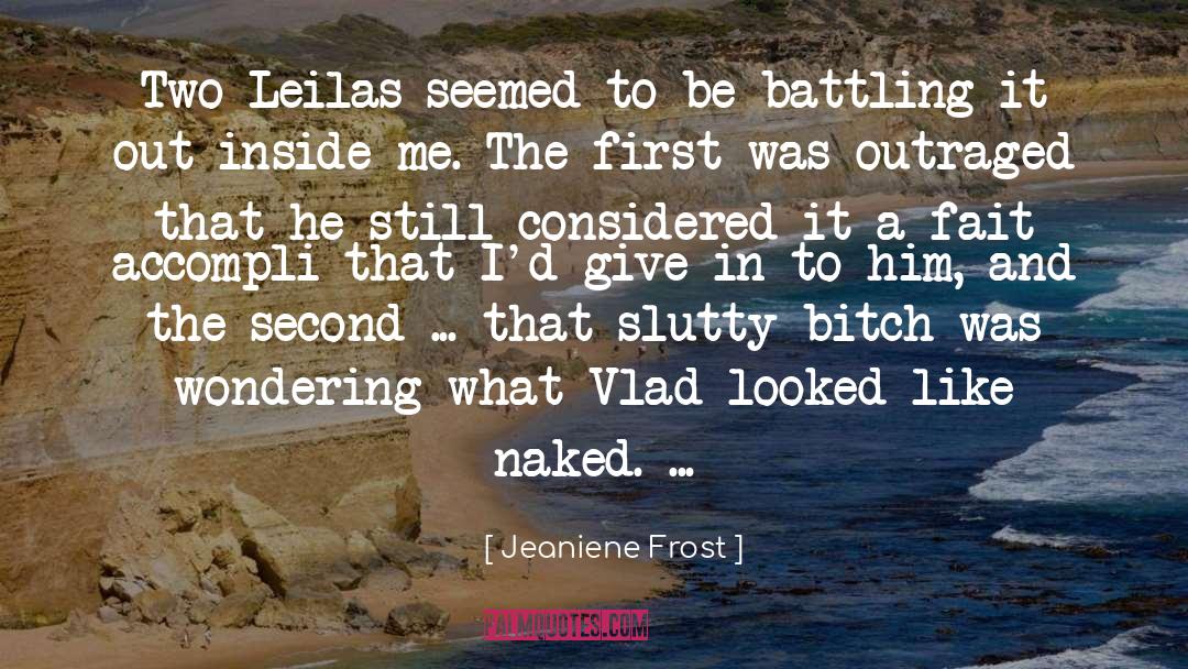Jeaniene Frost Quotes: Two Leilas seemed to be