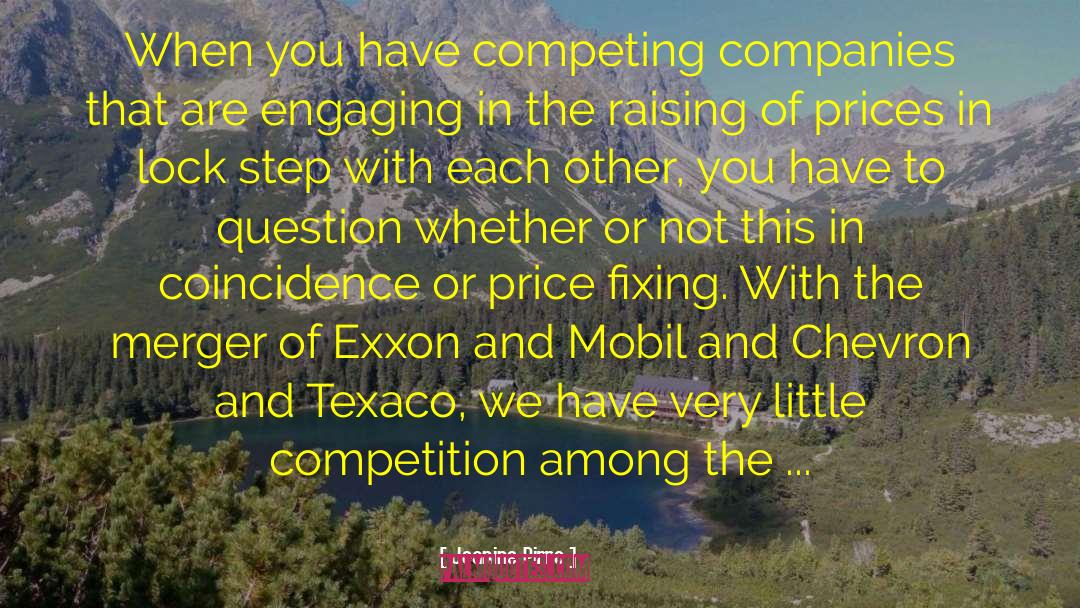 Jeanine Pirro Quotes: When you have competing companies