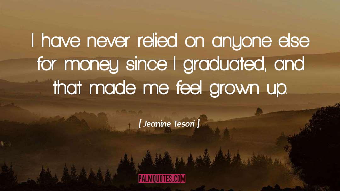 Jeanine Tesori Quotes: I have never relied on
