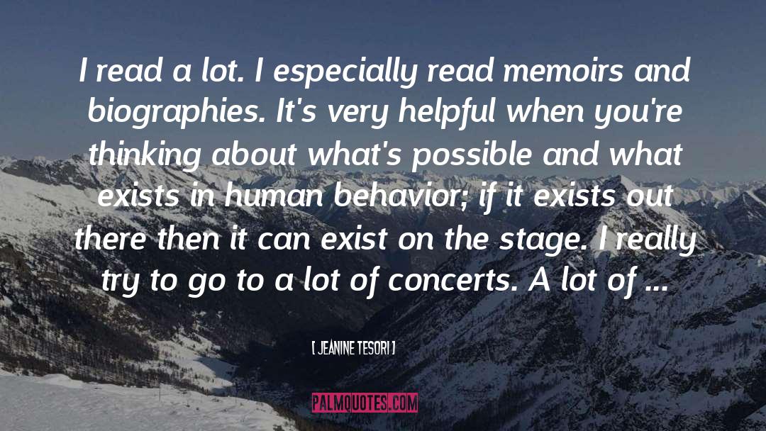 Jeanine Tesori Quotes: I read a lot. I