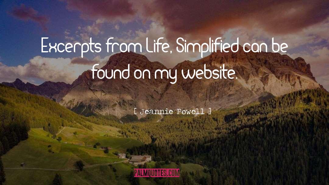 Jeannie Powell Quotes: Excerpts from Life, Simplified can