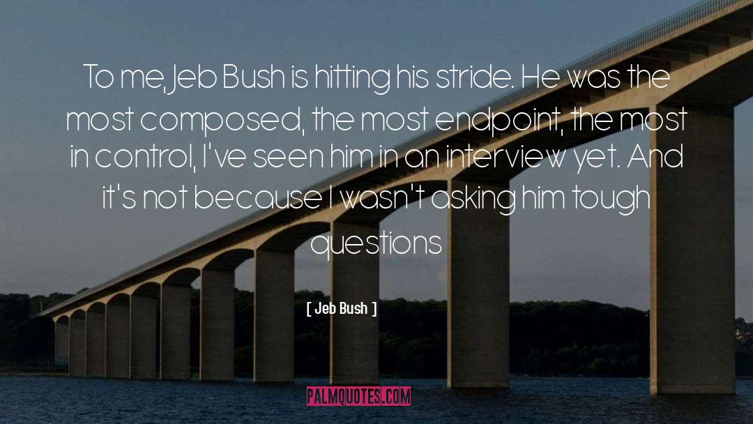 Jeb Bush Quotes: To me, Jeb Bush is