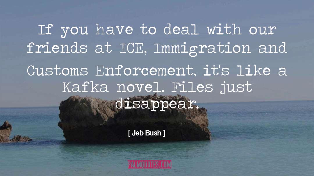 Jeb Bush Quotes: If you have to deal