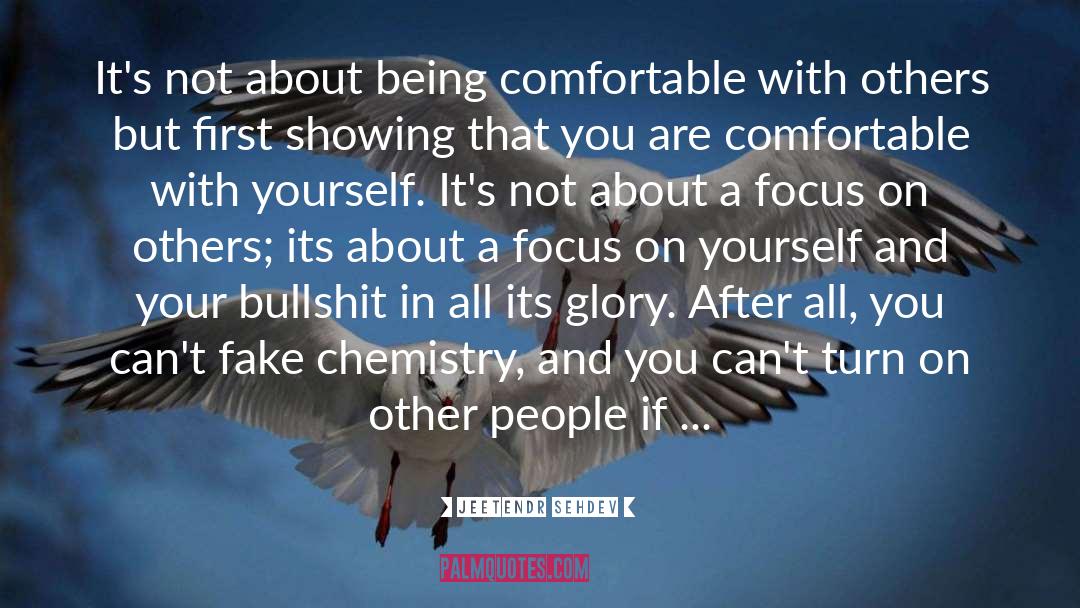 Jeetendr Sehdev Quotes: It's not about being comfortable