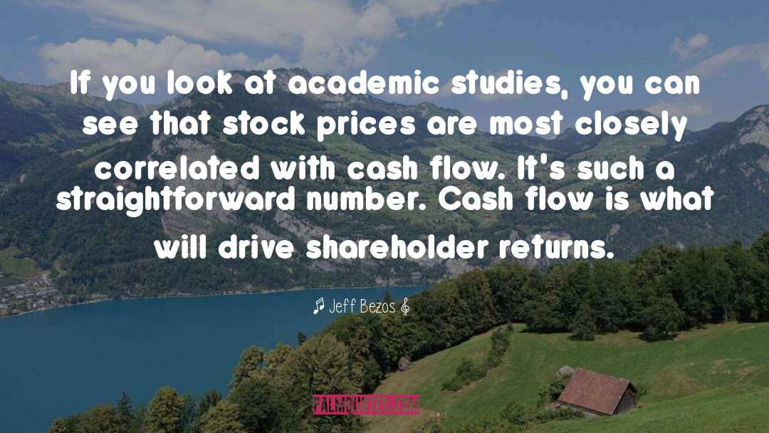 Jeff Bezos Quotes: If you look at academic