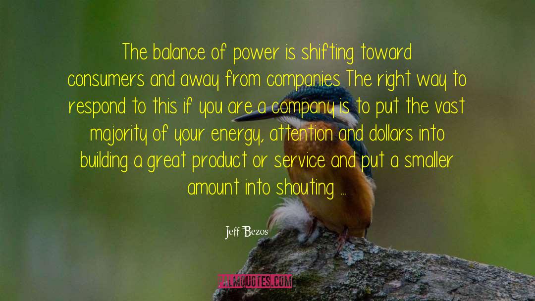 Jeff Bezos Quotes: The balance of power is