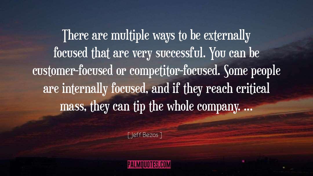 Jeff Bezos Quotes: There are multiple ways to