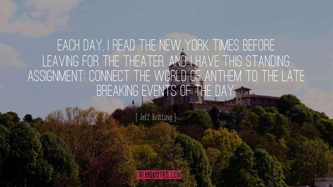 Jeff Britting Quotes: Each day, I read the