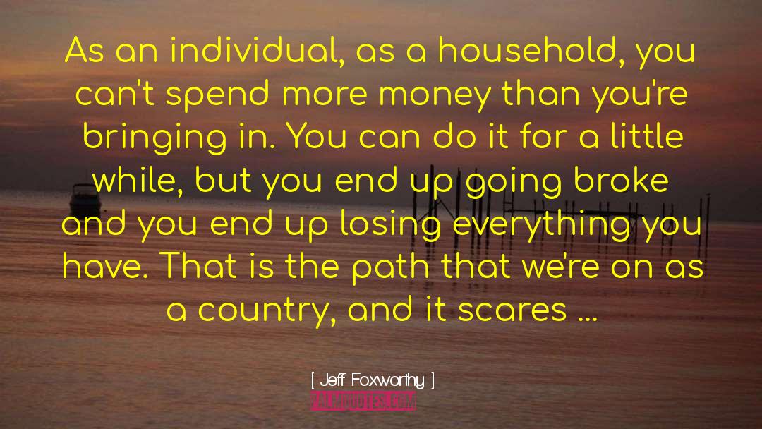 Jeff Foxworthy Quotes: As an individual, as a