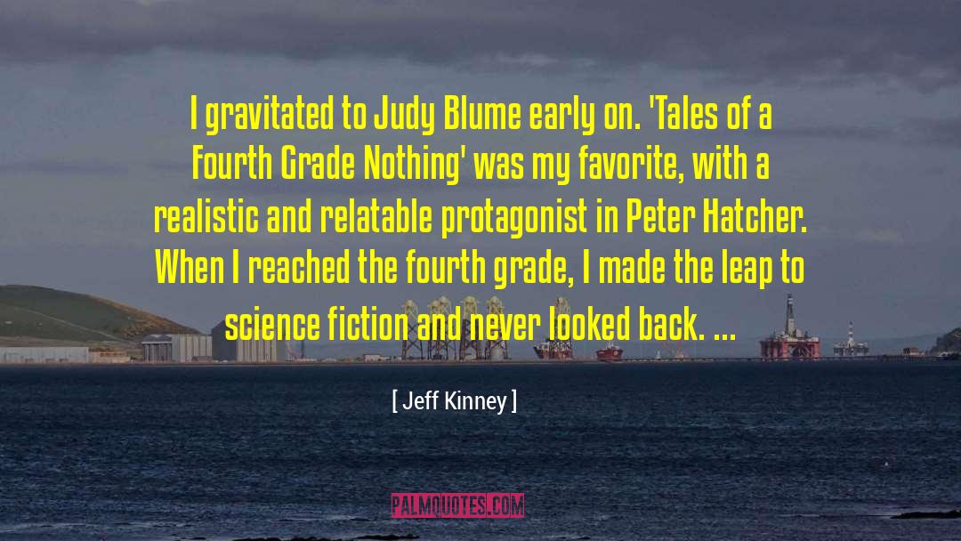 Jeff Kinney Quotes: I gravitated to Judy Blume