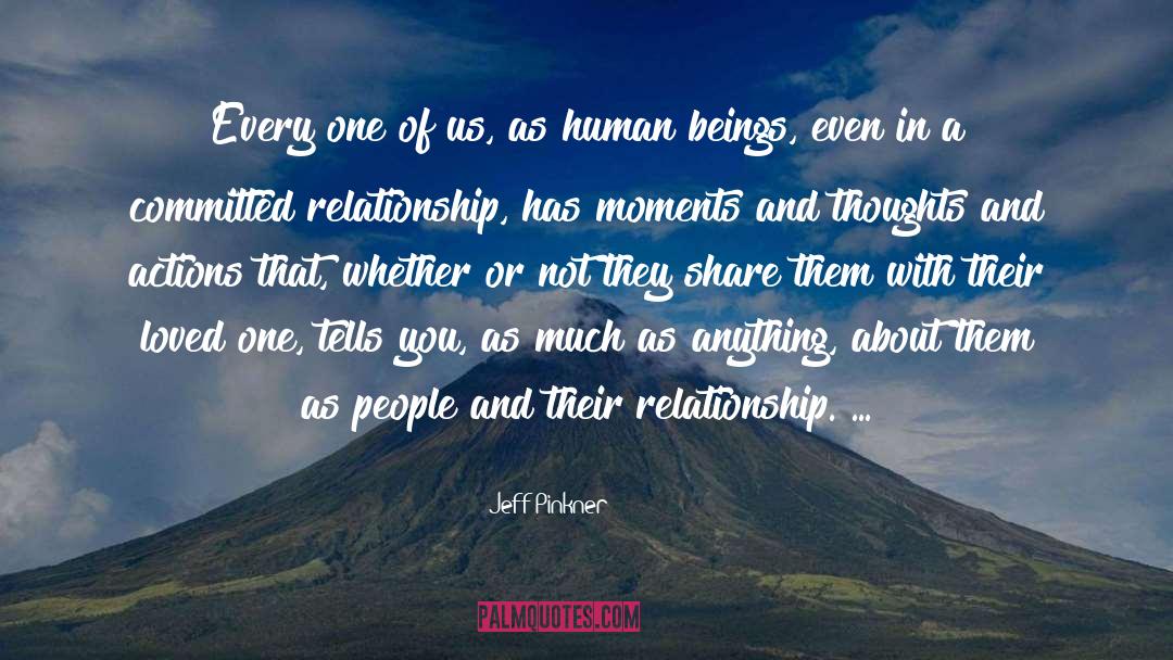 Jeff Pinkner Quotes: Every one of us, as