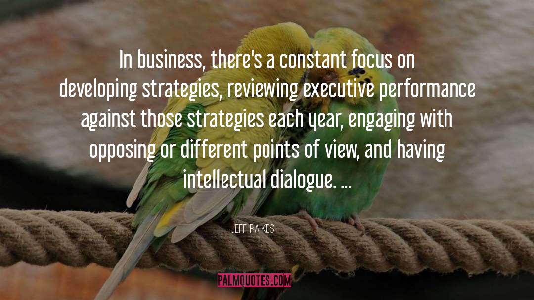 Jeff Raikes Quotes: In business, there's a constant