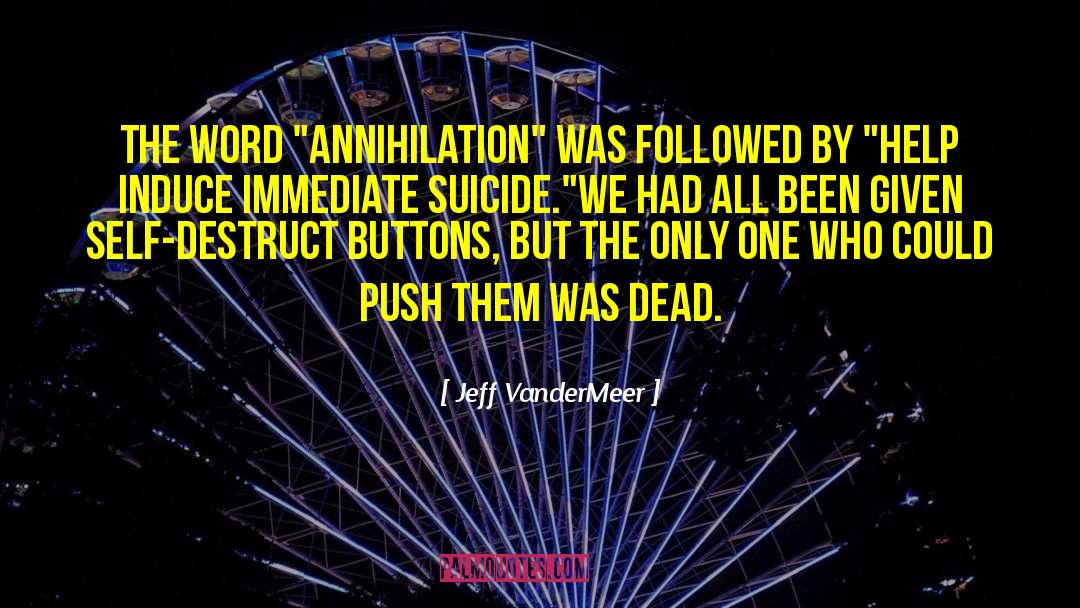 Jeff VanderMeer Quotes: The word 