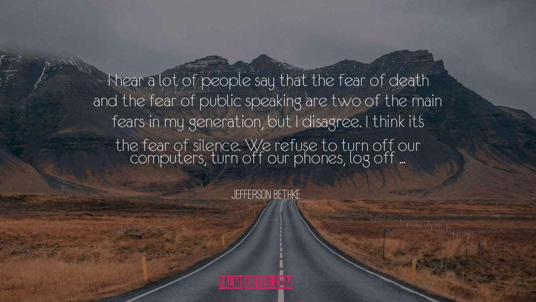 Jefferson Bethke Quotes: I hear a lot of