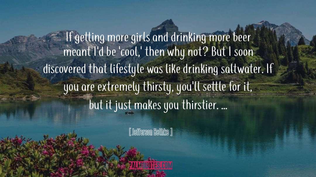 Jefferson Bethke Quotes: If getting more girls and