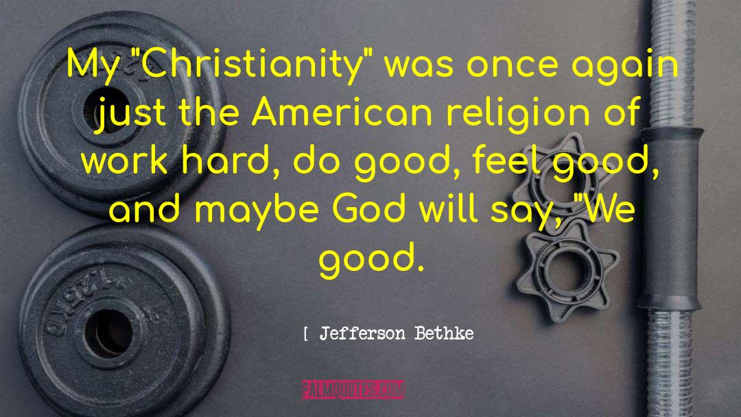 Jefferson Bethke Quotes: My 
