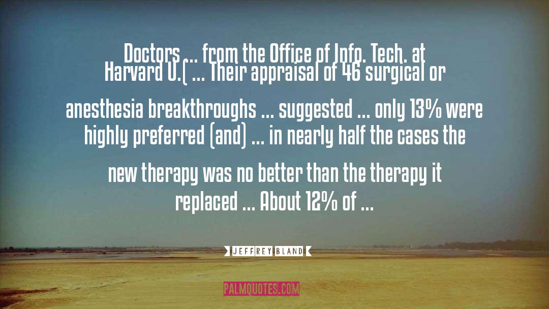 Jeffrey Bland Quotes: Doctors ... from the Office