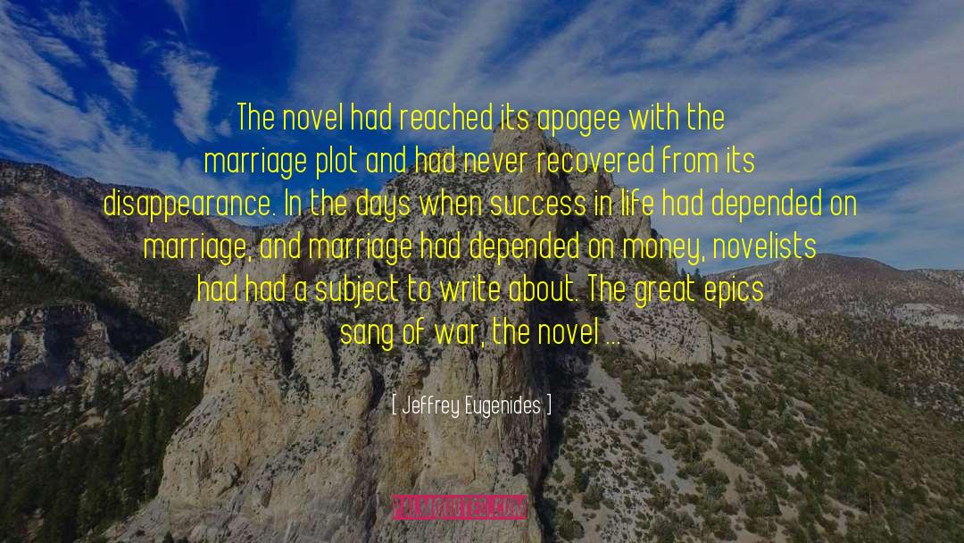 Jeffrey Eugenides Quotes: The novel had reached its