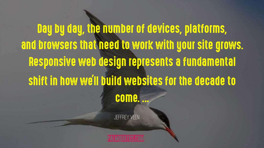 Jeffrey Veen Quotes: Day by day, the number