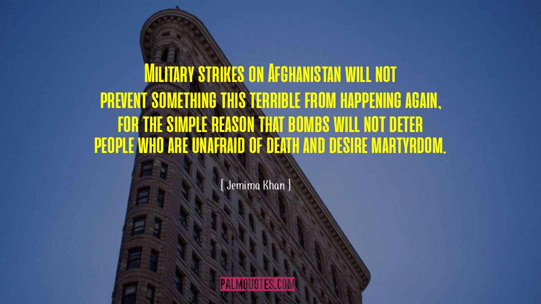 Jemima Khan Quotes: Military strikes on Afghanistan will