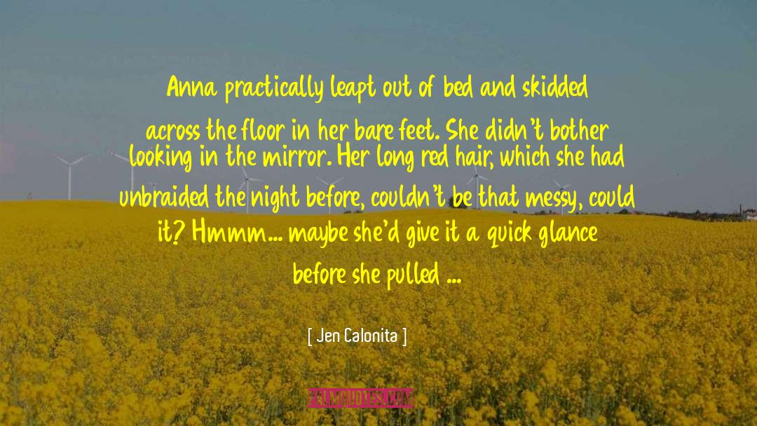 Jen Calonita Quotes: Anna practically leapt out of