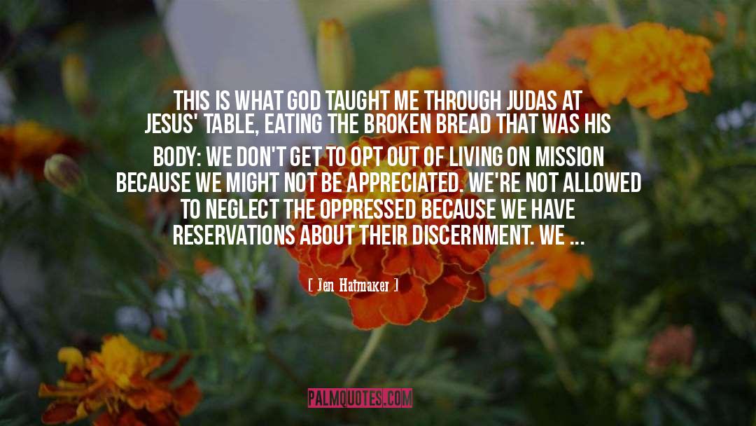 Jen Hatmaker Quotes: This is what God taught