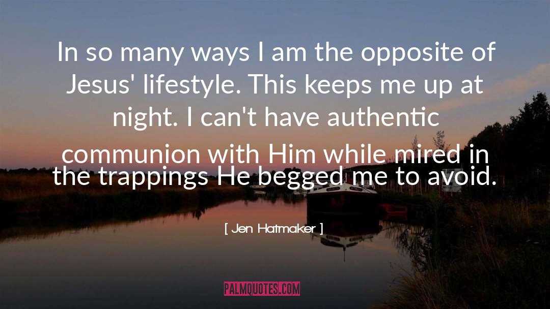 Jen Hatmaker Quotes: In so many ways I
