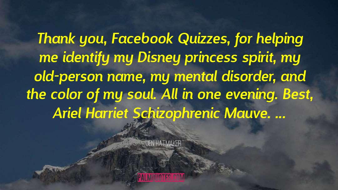 Jen Hatmaker Quotes: Thank you, Facebook Quizzes, for