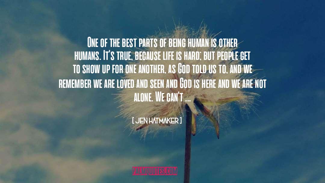 Jen Hatmaker Quotes: One of the best parts