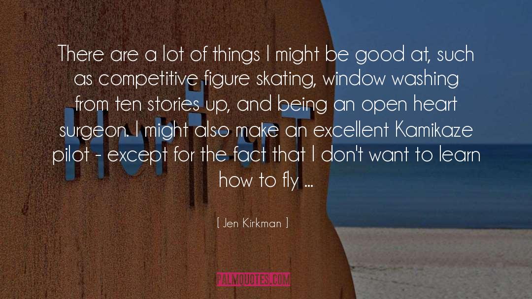 Jen Kirkman Quotes: There are a lot of