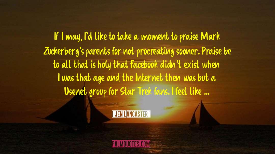 Jen Lancaster Quotes: If I may, I'd like