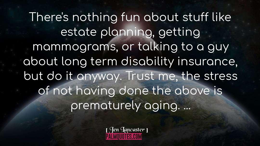 Jen Lancaster Quotes: There's nothing fun about stuff