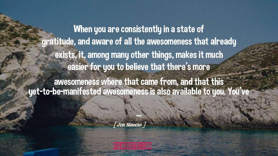 Jen Sincero Quotes: When you are consistently in