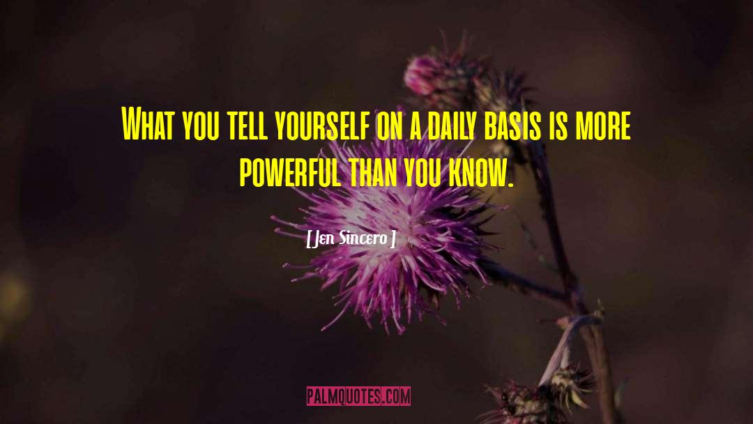 Jen Sincero Quotes: What you tell yourself on