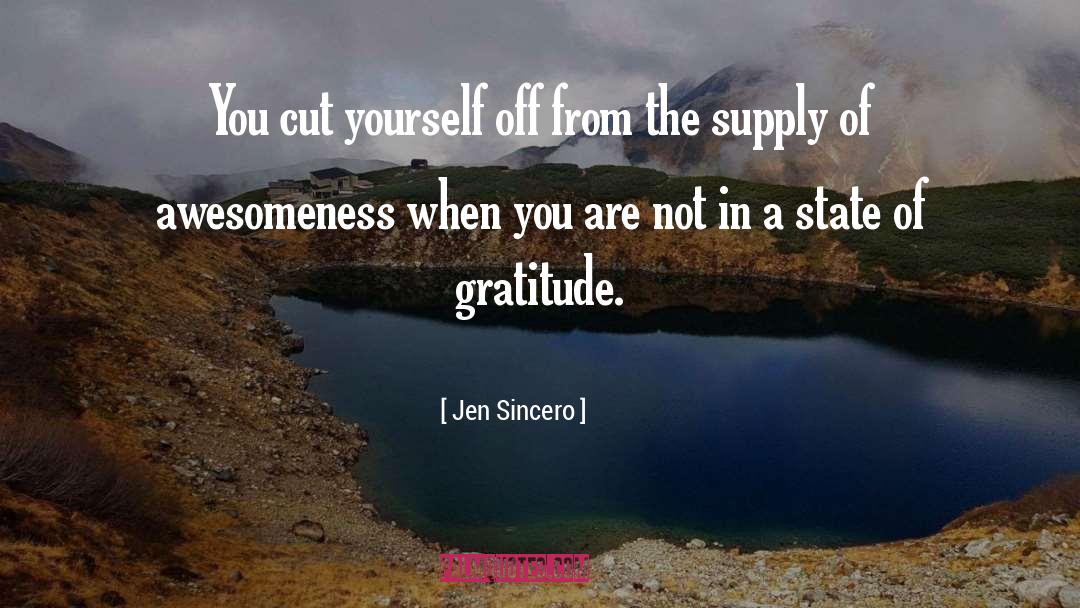 Jen Sincero Quotes: You cut yourself off from