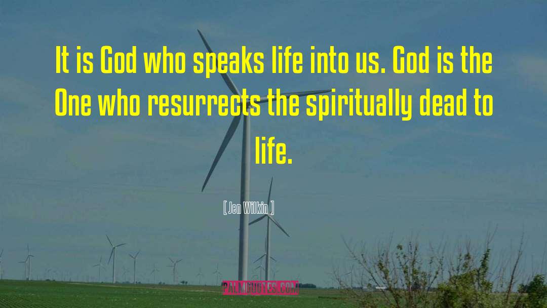 Jen Wilkin Quotes: It is God who speaks