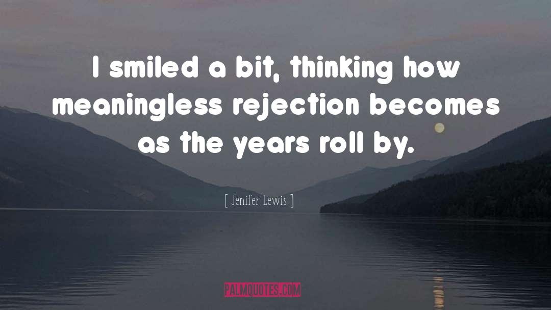 Jenifer Lewis Quotes: I smiled a bit, thinking