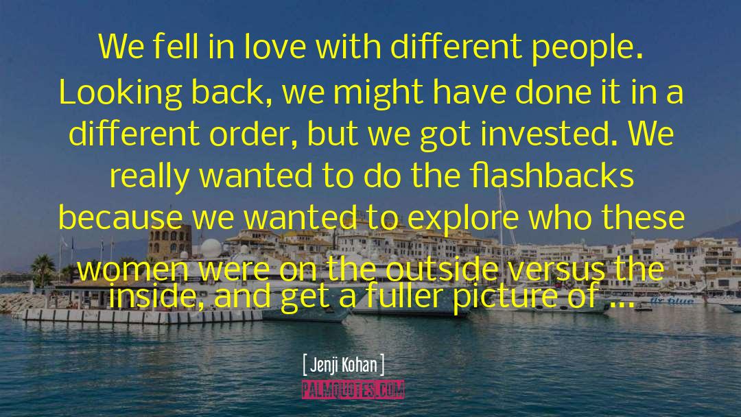 Jenji Kohan Quotes: We fell in love with
