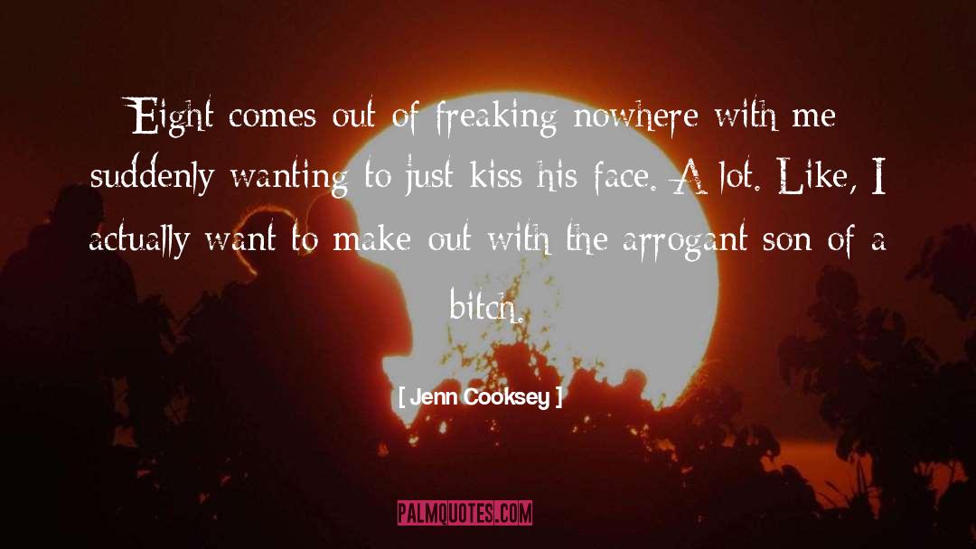 Jenn Cooksey Quotes: Eight comes out of freaking