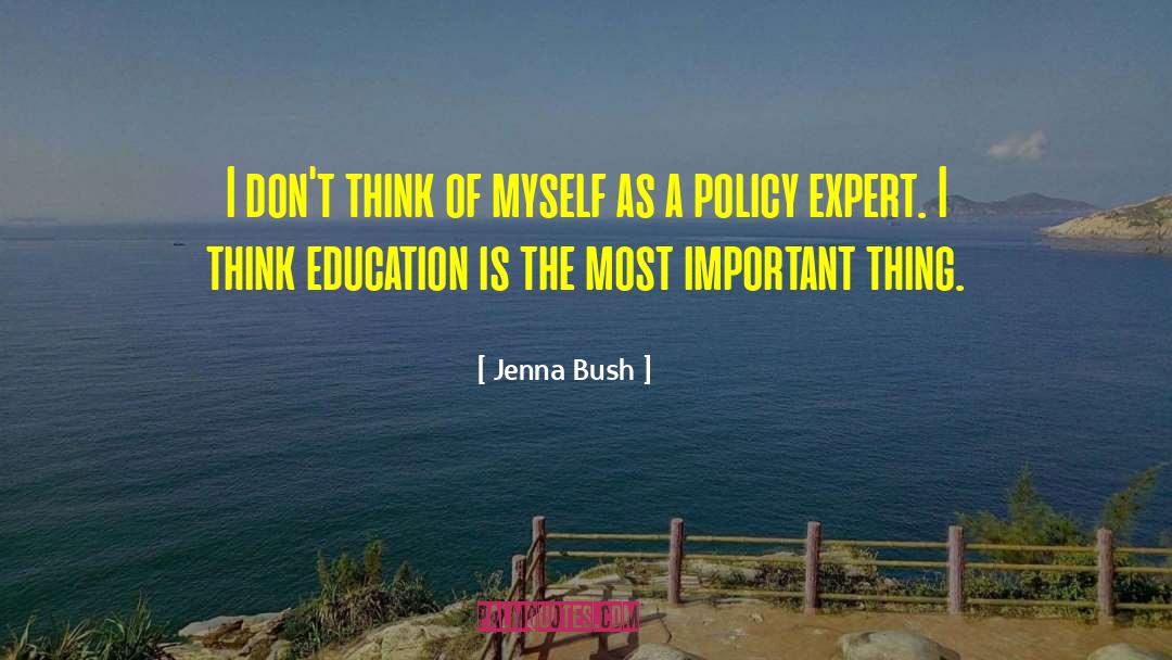 Jenna Bush Quotes: I don't think of myself