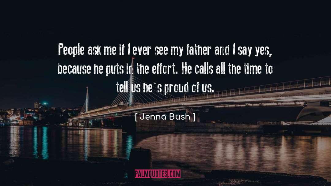 Jenna Bush Quotes: People ask me if I