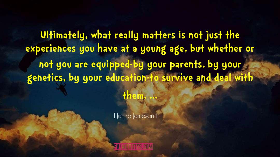 Jenna Jameson Quotes: Ultimately, what really matters is