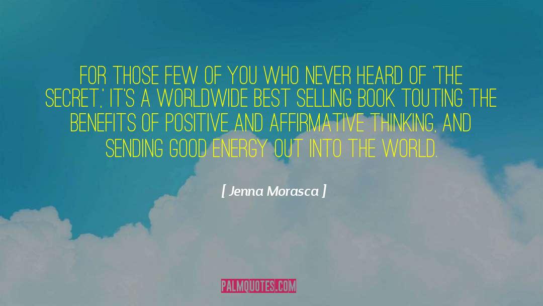 Jenna Morasca Quotes: For those few of you