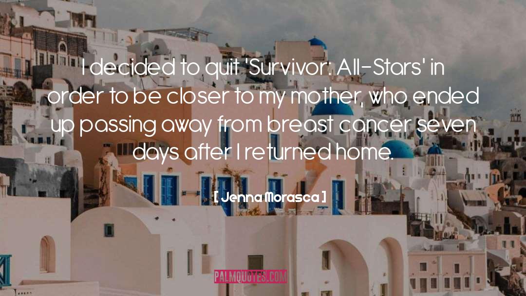 Jenna Morasca Quotes: I decided to quit 'Survivor: