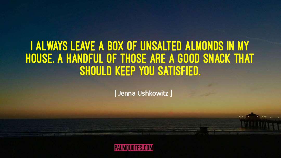 Jenna Ushkowitz Quotes: I always leave a box