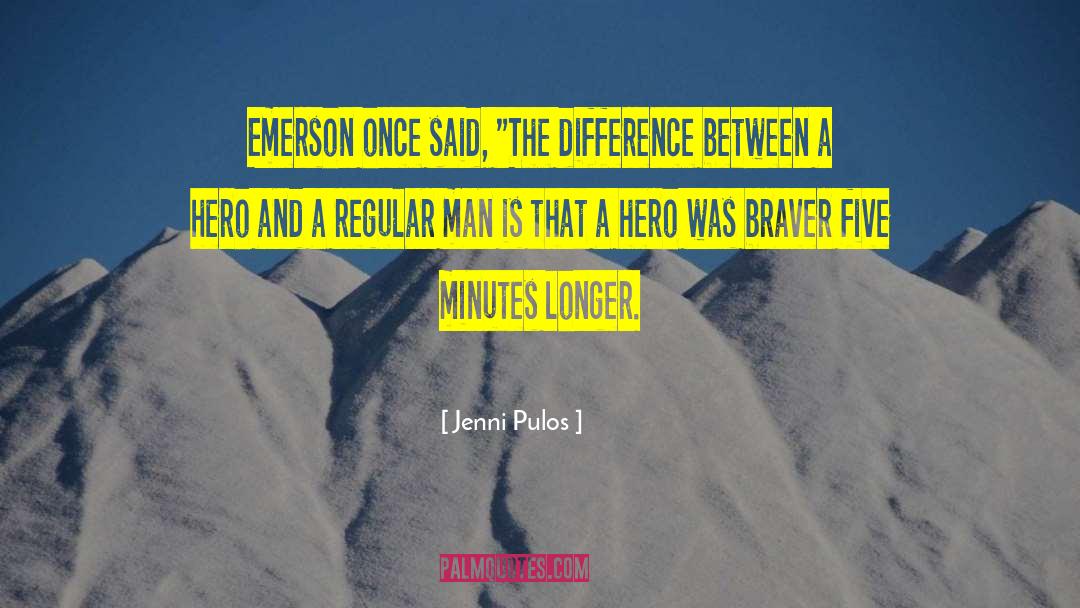 Jenni Pulos Quotes: Emerson once said, 