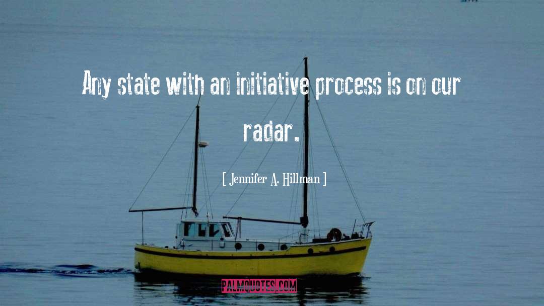 Jennifer A. Hillman Quotes: Any state with an initiative