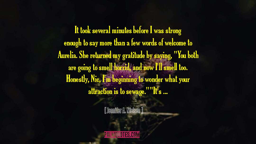 Jennifer A. Nielsen Quotes: It took several minutes before