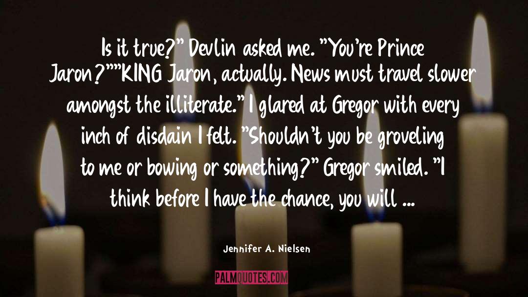 Jennifer A. Nielsen Quotes: Is it true?